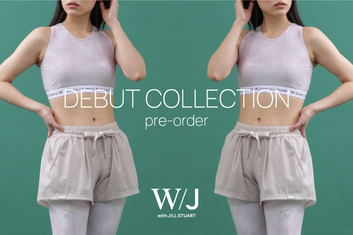 W/J DEBUT COLLECTION pre-order