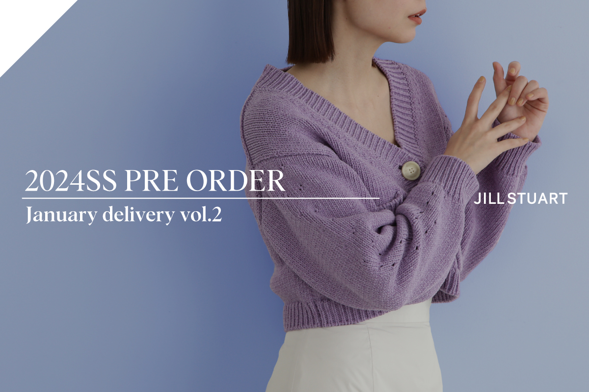 2024SS PRE ORDER JANUARY Delivery vol.2