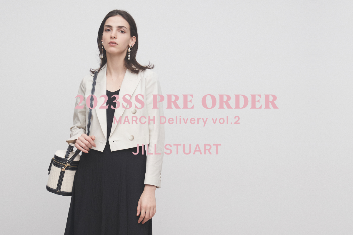 2023SS PRE ORDER MARCH Delivery vol.2