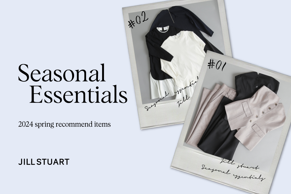 Seasonal Essentials -spring recommend items-